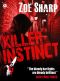 [Charlie Fox Thriller 01] • Killer Instinct